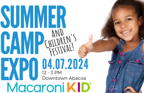 MACARONI KID SUMMER CAMP EXPO CHILDRENS FESTIVAL ABACOA